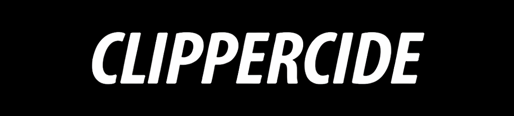 Black background with 'CLIPPERCIDE' text in white