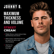 Johnny B Street Cream – maximum thickness, volume, and texture